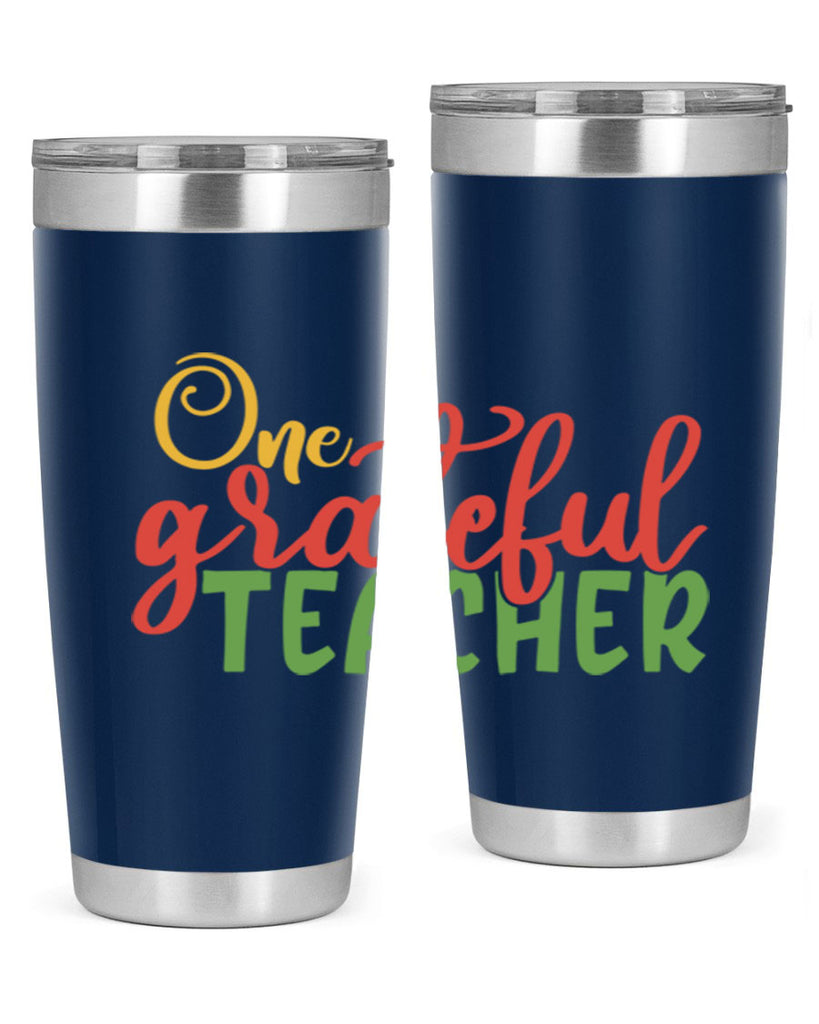 one grateful teacher Style 168#- teacher- tumbler