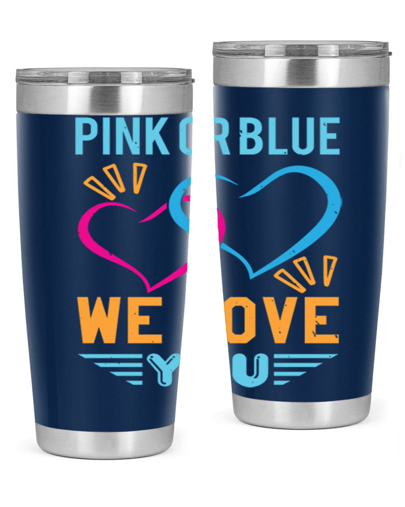 pink or blue we love you Style 20#- baby shower- tumbler