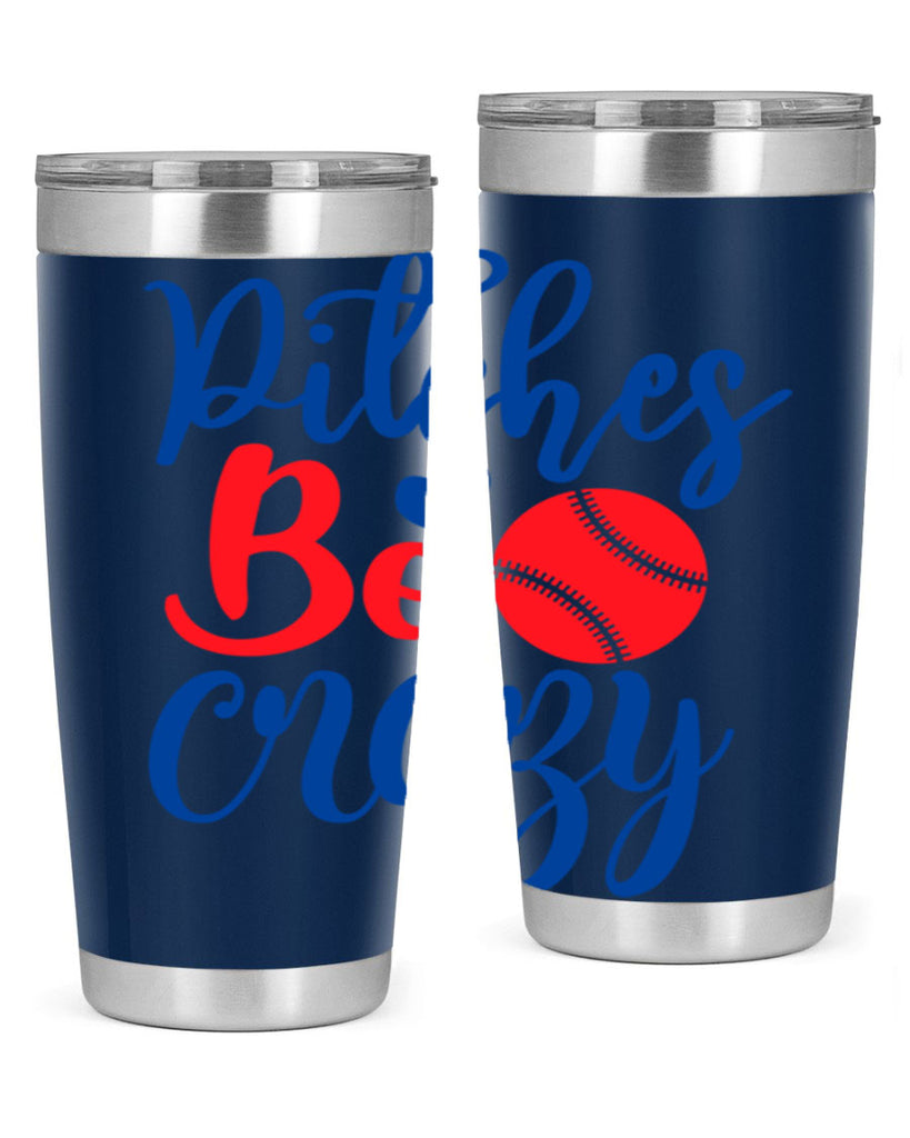 pitches be crazy 2035#- baseball- Tumbler