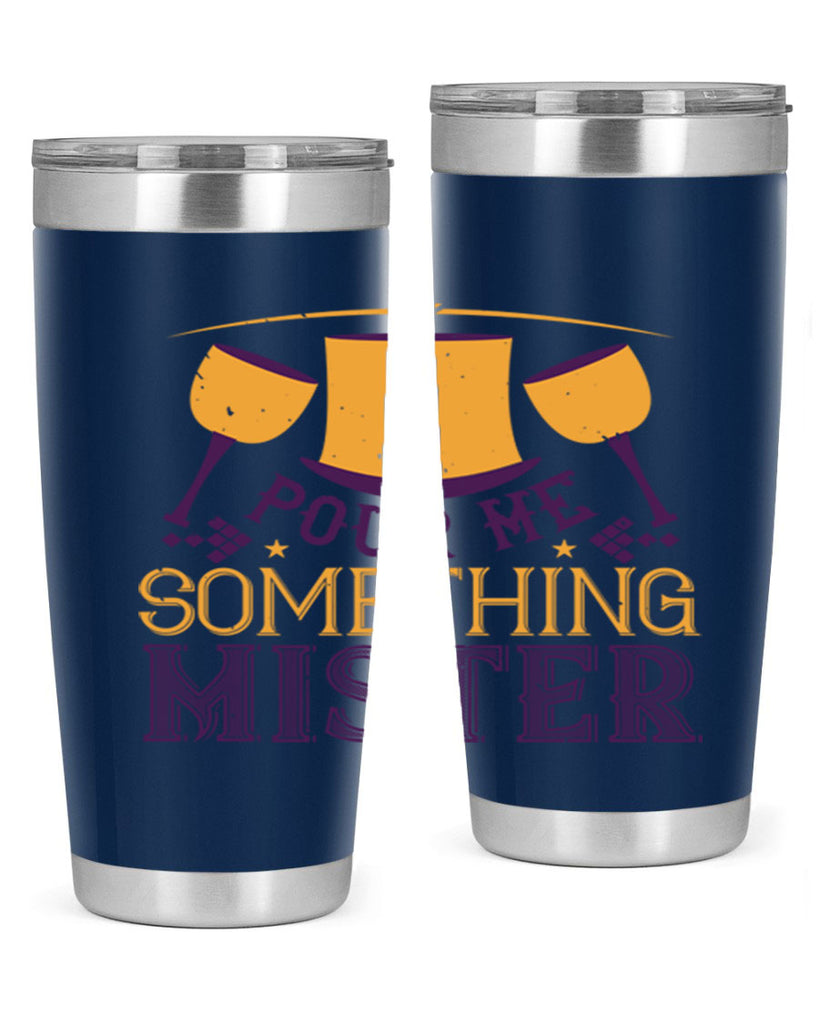 pour me something mister 38#- mardi gras- Tumbler