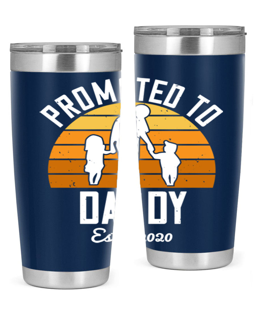 promoted to daddy est 187#- fathers day- Tumbler