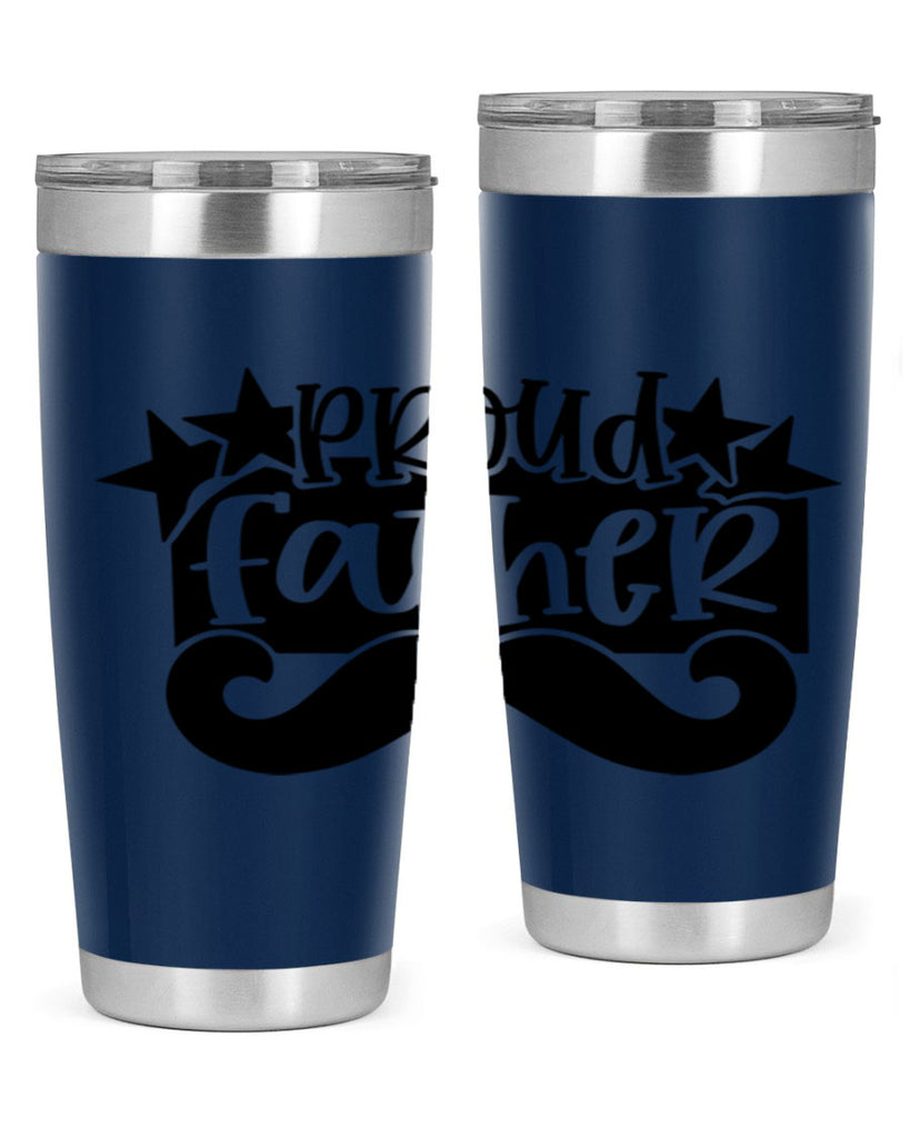 proud father 21#- fathers day- Tumbler