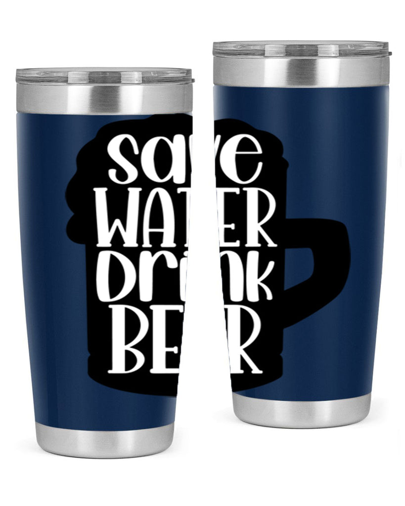 save water drink beer 23#- beer- Tumbler
