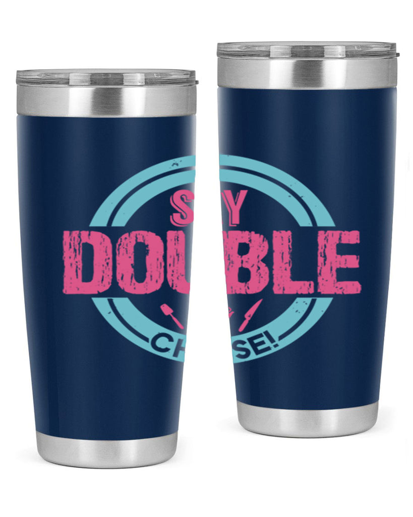 say double cheese 14#- bbq- Tumbler