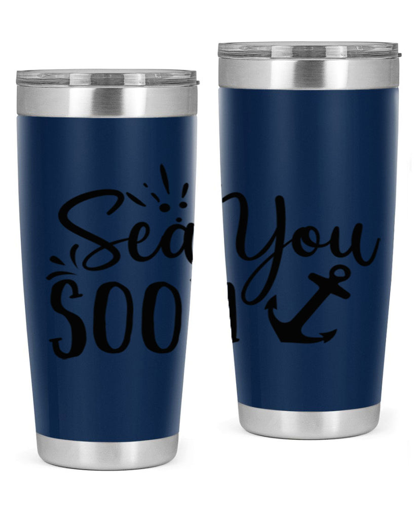 sea you soon Style 77#- summer- Tumbler