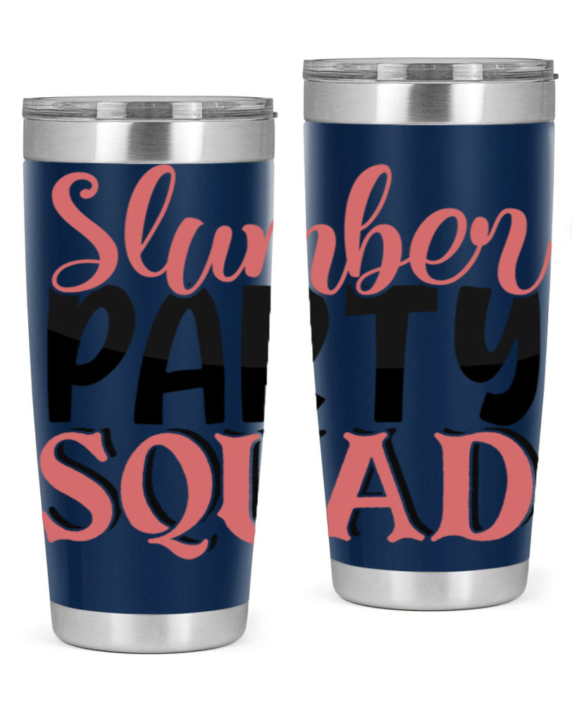 slumber party squad Style 43#- Best Friend- Tumbler
