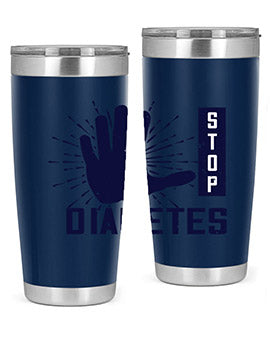 stop diabetes Style 12#- diabetes- Tumbler