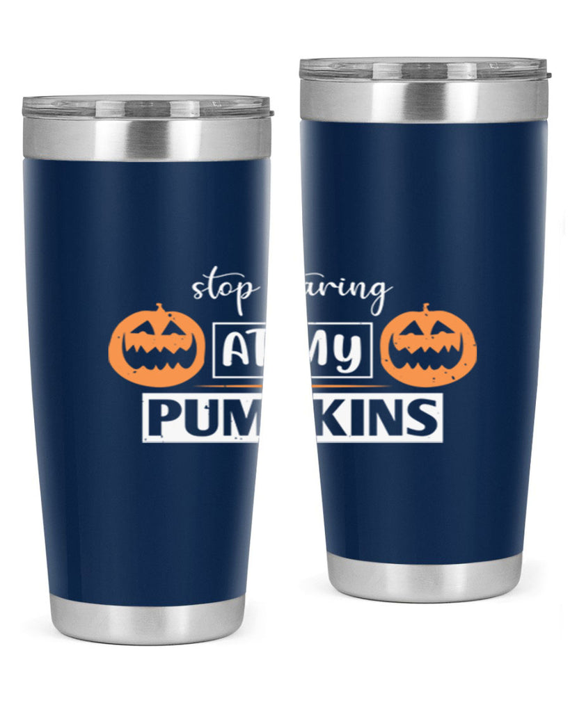 stop staring at my pumpkins 131#- halloween- Tumbler
