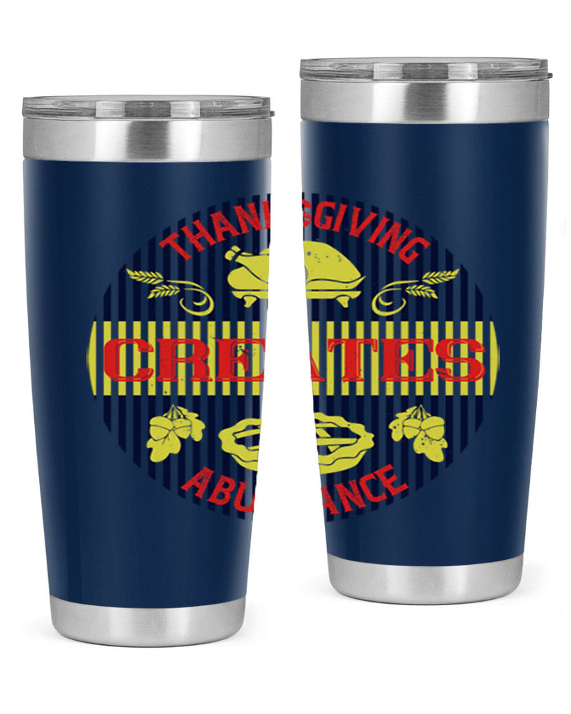 thanksgiving creates abundance 14#- thanksgiving- Tumbler