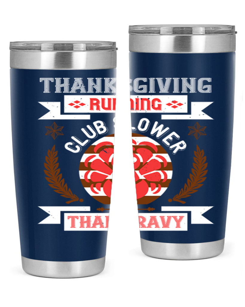 thanksgiving running club slowea than gravy 10#- thanksgiving- Tumbler