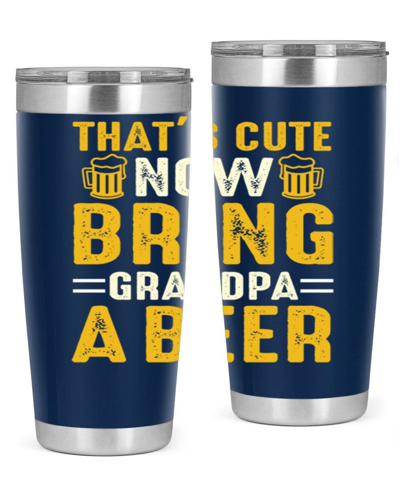 thats cute now bring 146#- beer- Tumbler