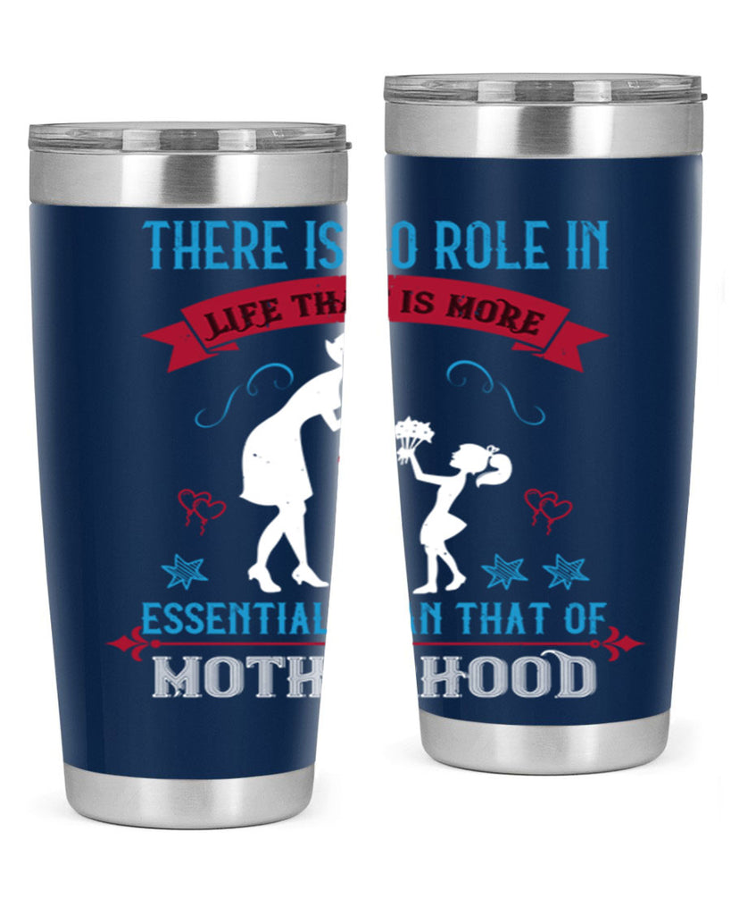 there is no role in life 25#- mothers day- Tumbler