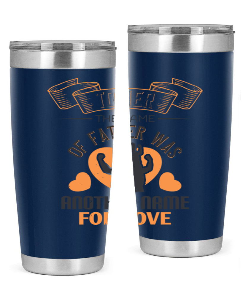 to her the name of father 144#- fathers day- Tumbler
