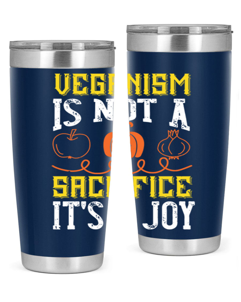 veganism is not a sacrificeits a joy 17#- vegan- Tumbler