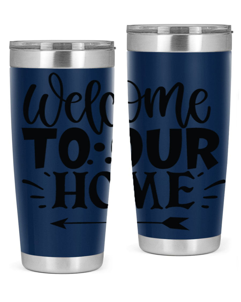 welcome to our home 11#- family- Tumbler