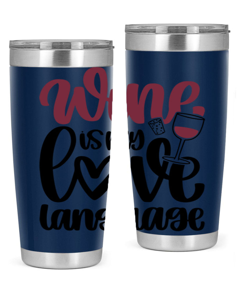 wine is my love language 20#- wine- Tumbler