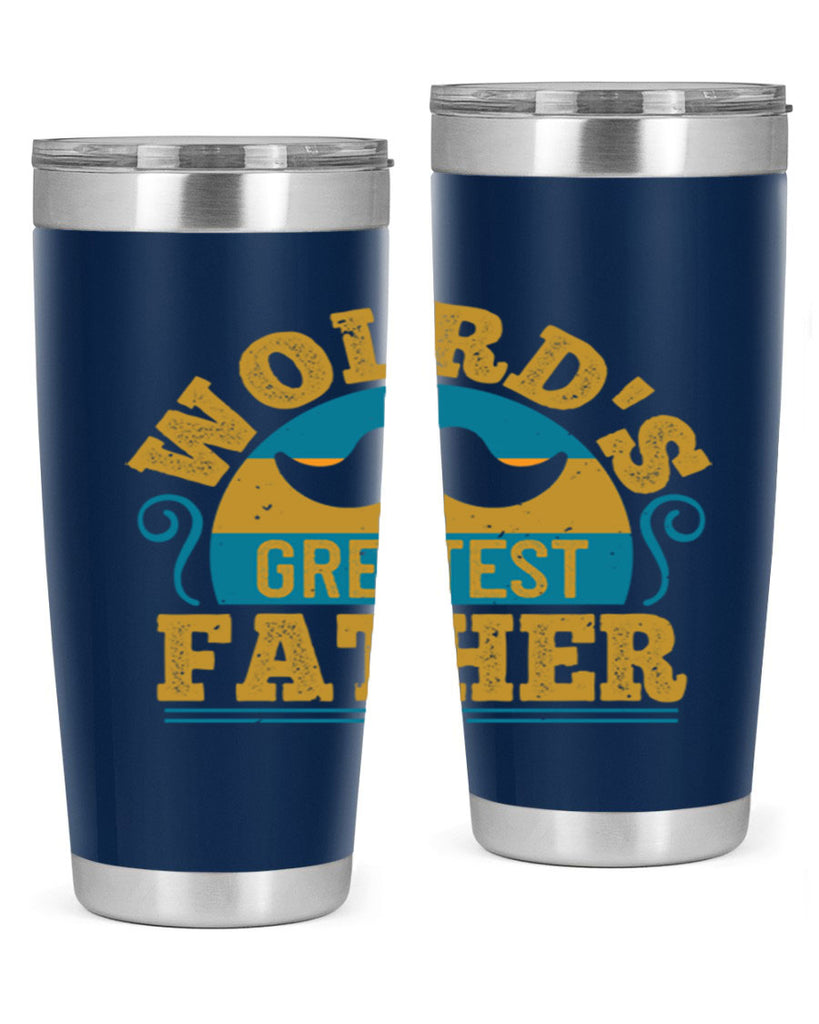 wolrds greatest father 154#- fathers day- Tumbler