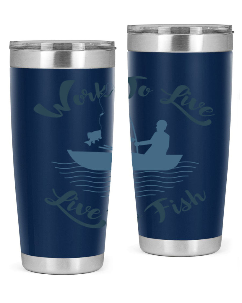 work to live 10#- fishing- Tumbler