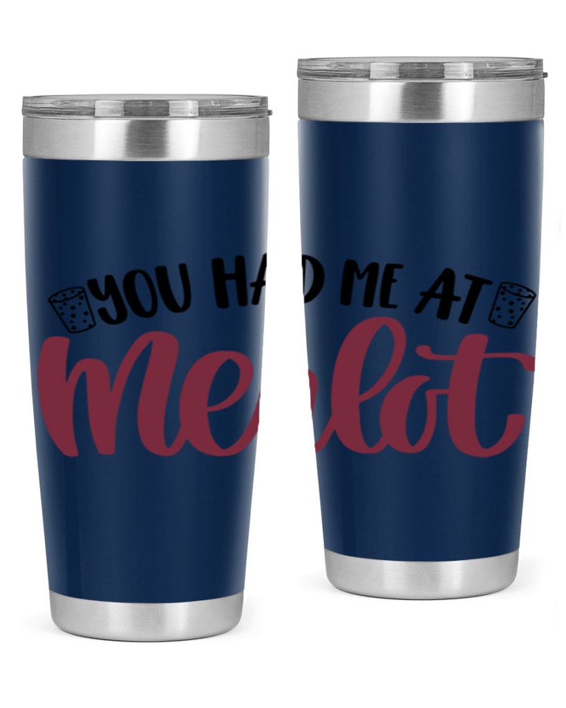 you had me at merlot 14#- wine- Tumbler