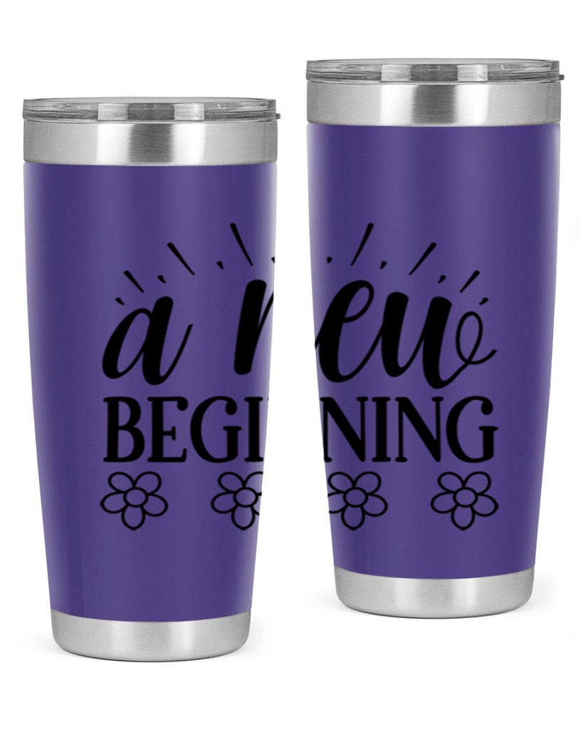 A new beginning  15#- spring- Tumbler