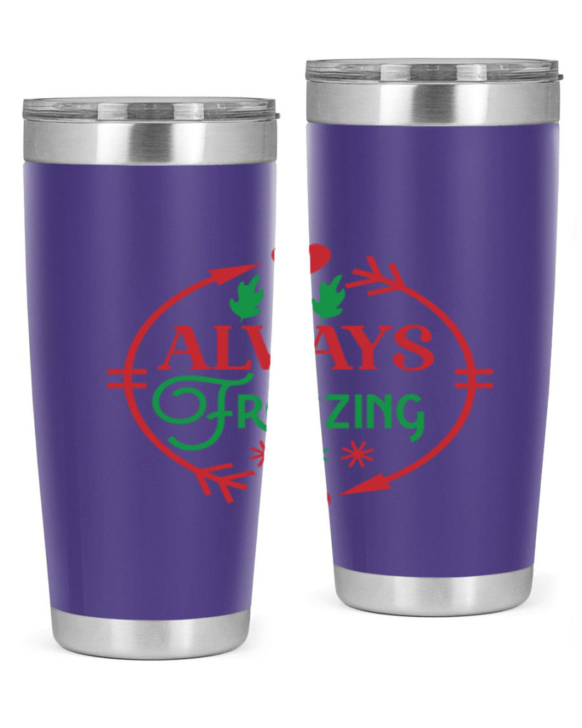 Always Freezing 8#- winter- Tumbler