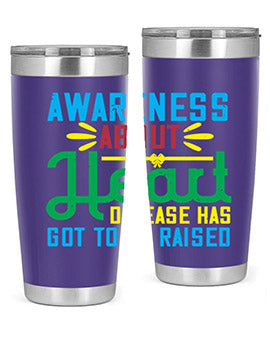 Awareness about heart disease has got to be raised Style 28#- self awareness- Tumbler