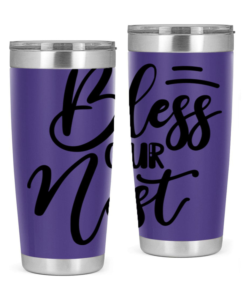 BLESS OUR NEST  69#- spring- Tumbler