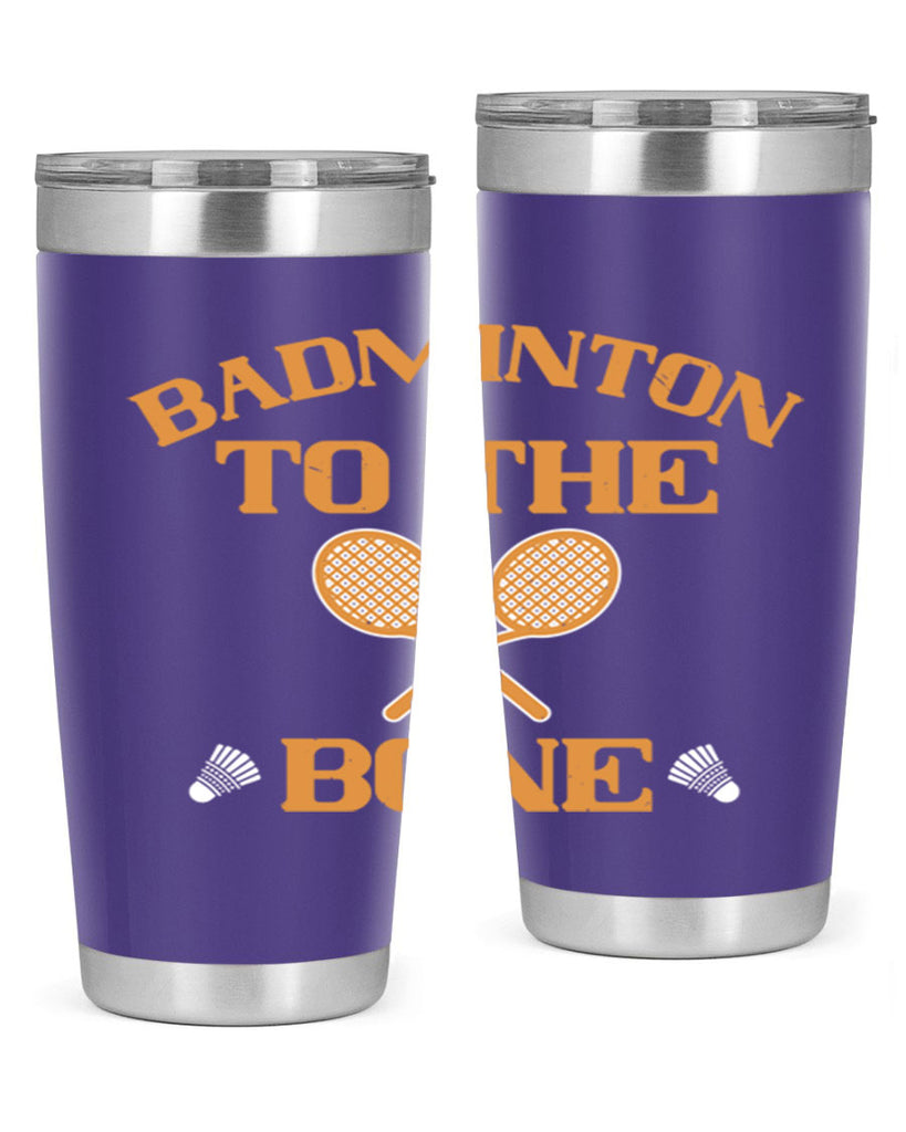 Badminton to the Bone 2344#- badminton- Tumbler