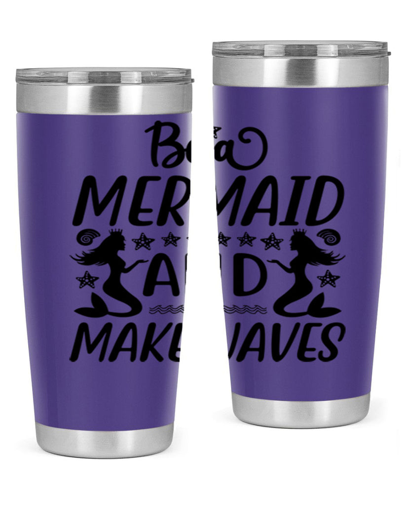 Be a MErmaid and make 55#- mermaid- Tumbler