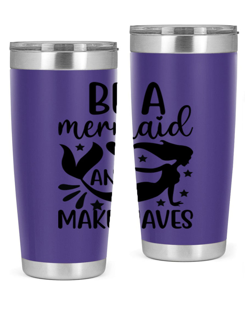 Be a mermaid and make 54#- mermaid- Tumbler