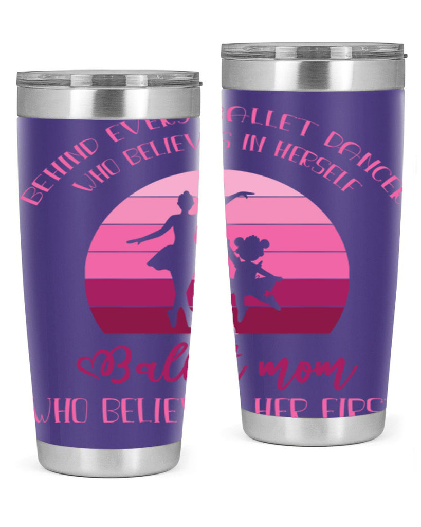 Behind Every Ballet Dancer Is Ballet 19#- ballet- Tumbler