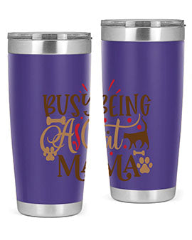 Busy Being A Cat Mama Style 3#- cat- Tumbler