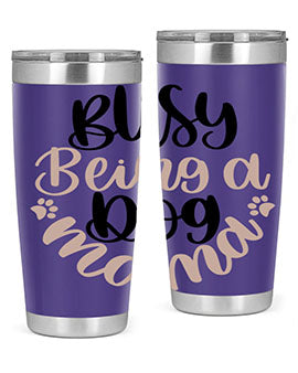 Busy Being A Dog Style 32#- dog- Tumbler