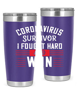 Corona Virus Survivor i fought and own Style 4#- corona virus- Tumbler