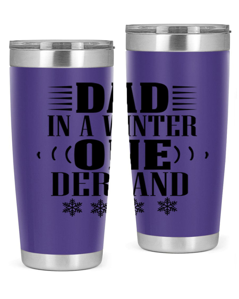 DAD IN A WINTER ONE DERLAND 91#- winter- Tumbler