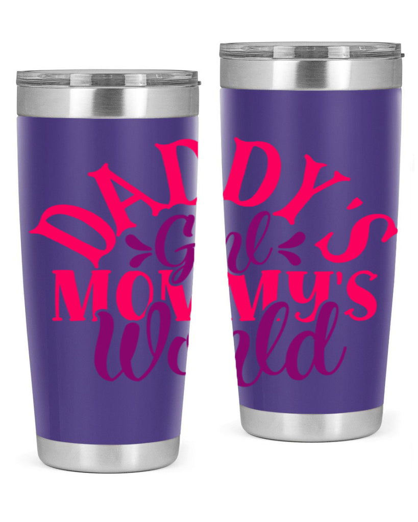 Daddys Girl Mommys World Style 268#- baby- tumbler