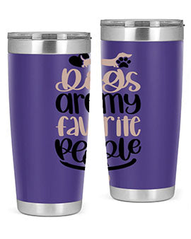 Dogs Are My Favorite People Style 23#- dog- Tumbler