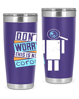 Dont worry this is not corona Style 54#- corona virus- Tumbler