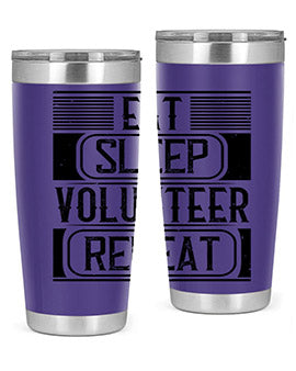 Eat Sleep Volunteer Repeat Style 15#- volunteer- Tumbler