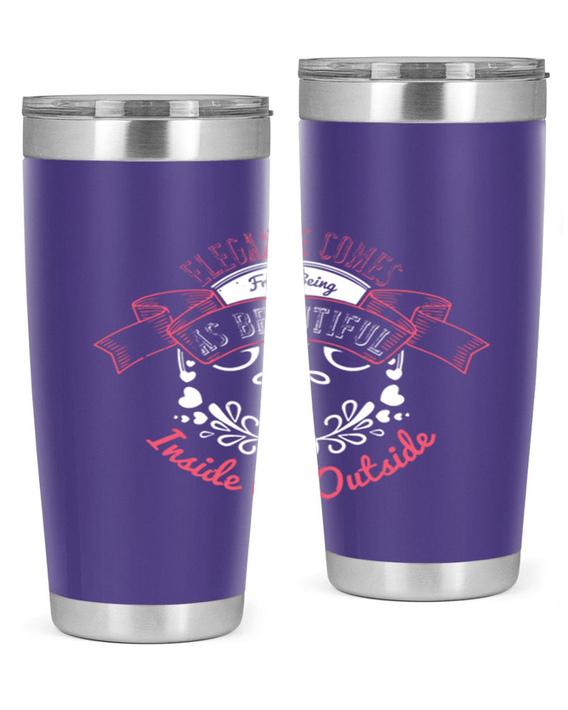 Elegance comes from being as beautiful inside as outside Style 213#- make up- Tumbler