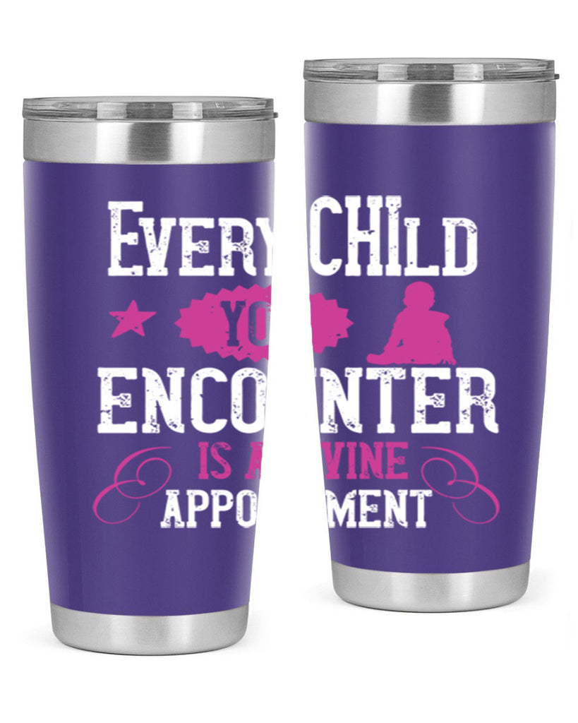 Every child you encounter is a divine appointment Style 38#- baby- Tumbler