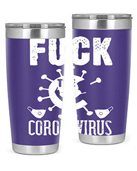Fuck the CORONAVIRUS Style 39#- corona virus- Tumbler