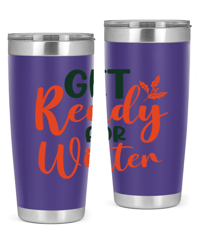 Get Ready For Winter 114#- winter- Tumbler