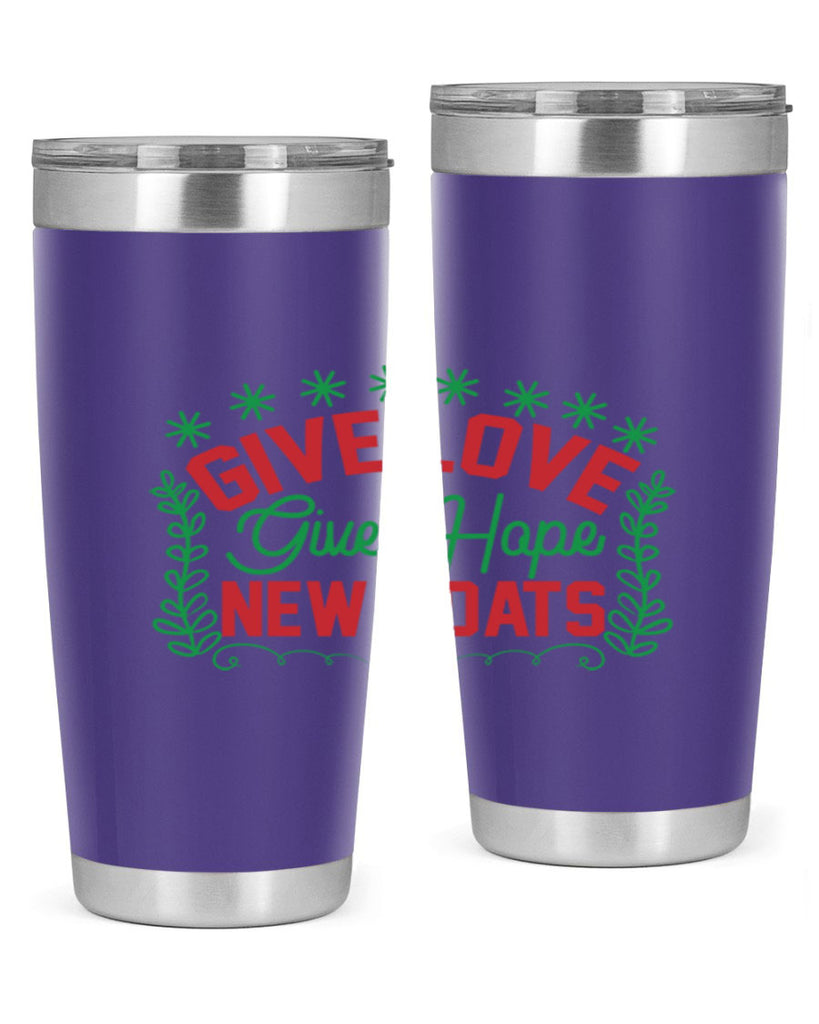 Give Love Give Hope New Coats 117#- winter- Tumbler