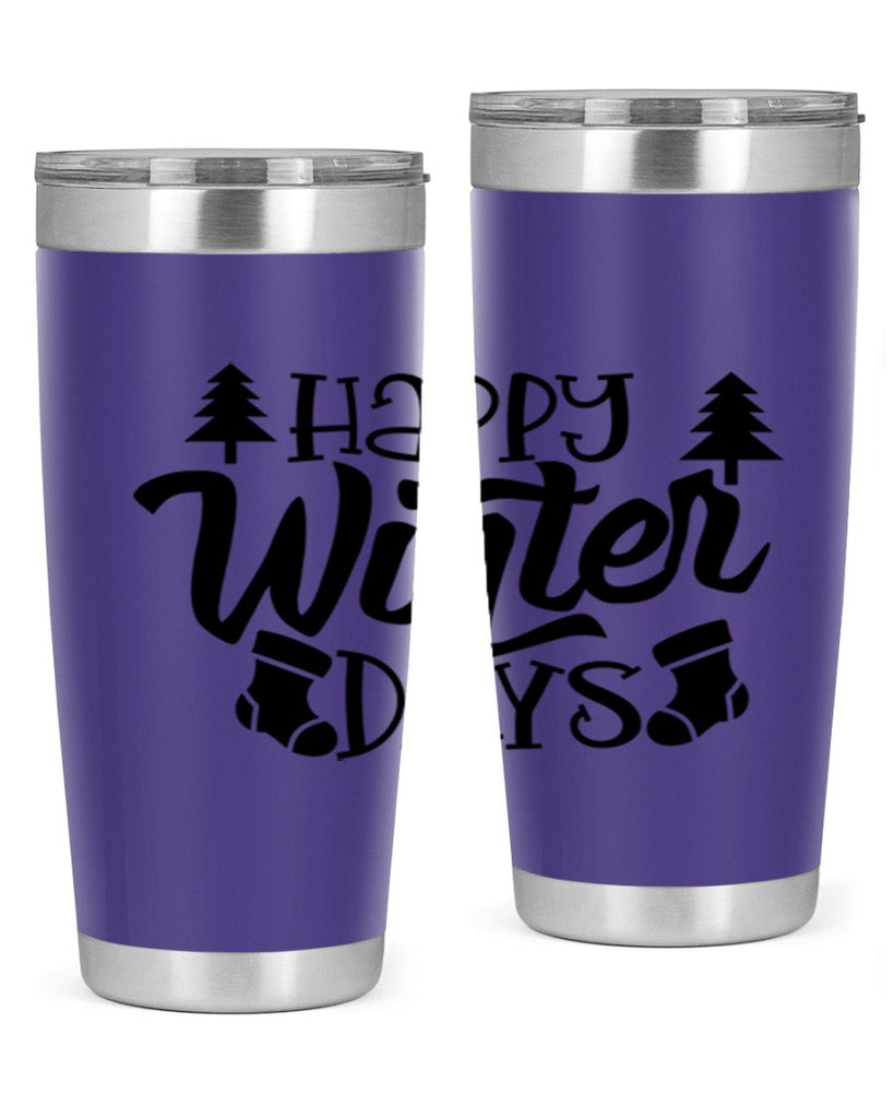 Happy Winter Days 122#- winter- Tumbler