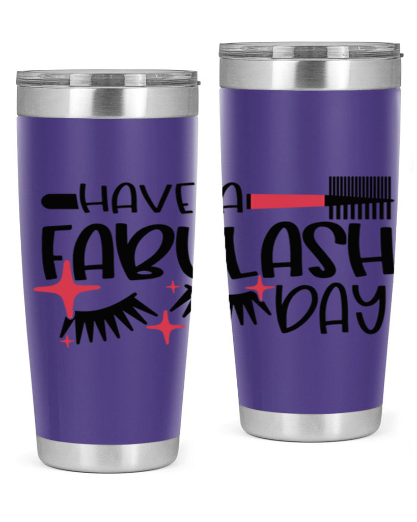 Have A Fabulash Day Style 91#- make up- Tumbler