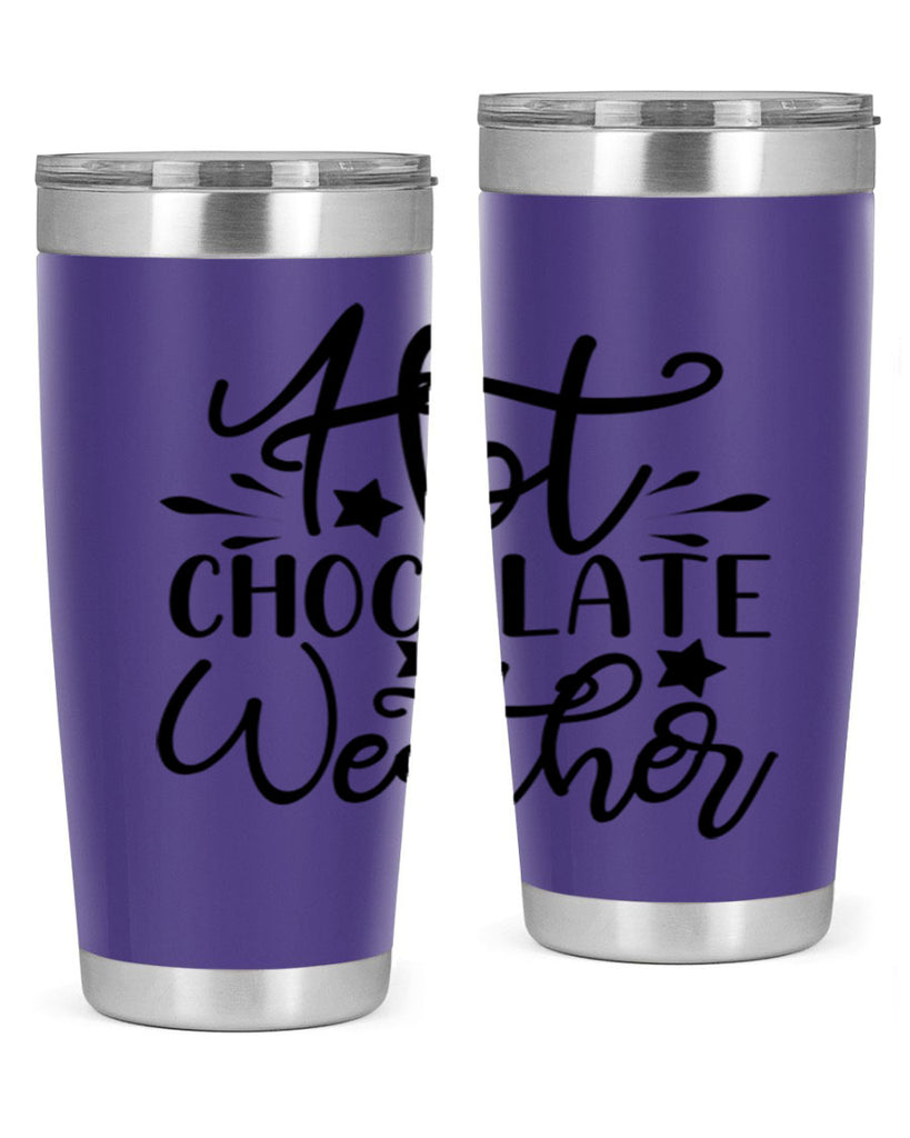 Hot Chocolate Weather 199#- winter- Tumbler