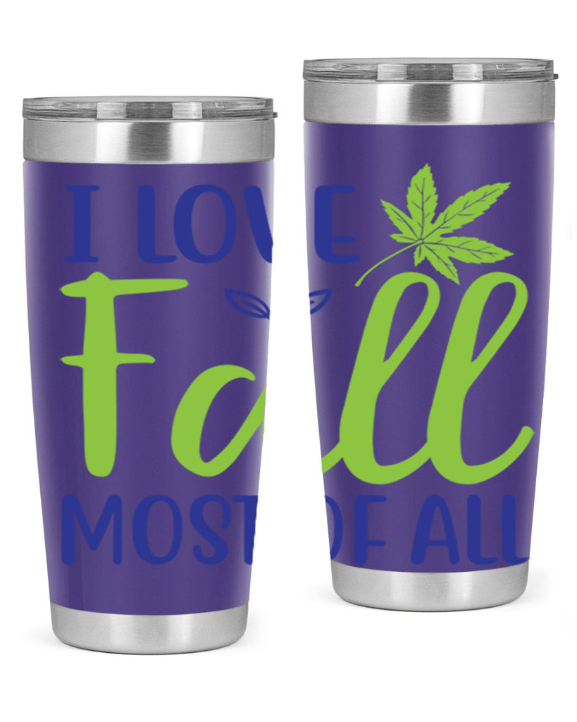 I Love Fall Most of All 329#- fall- Tumbler