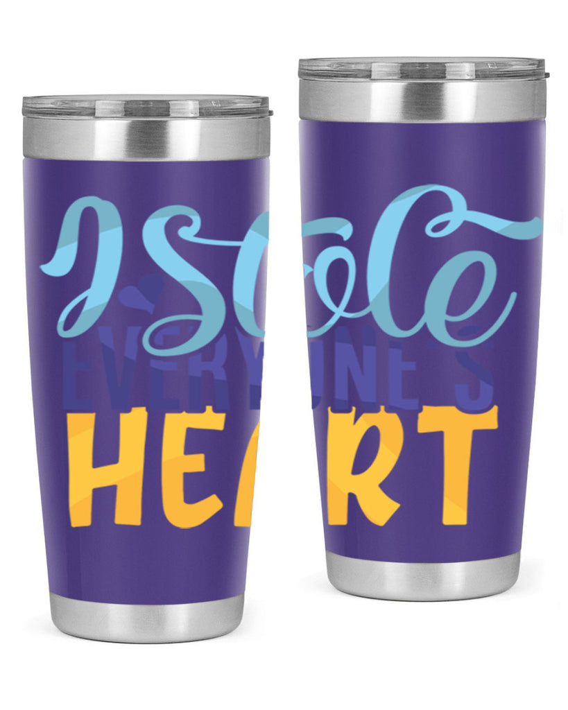 I Stole Everyones Heart Style 247#- baby- tumbler