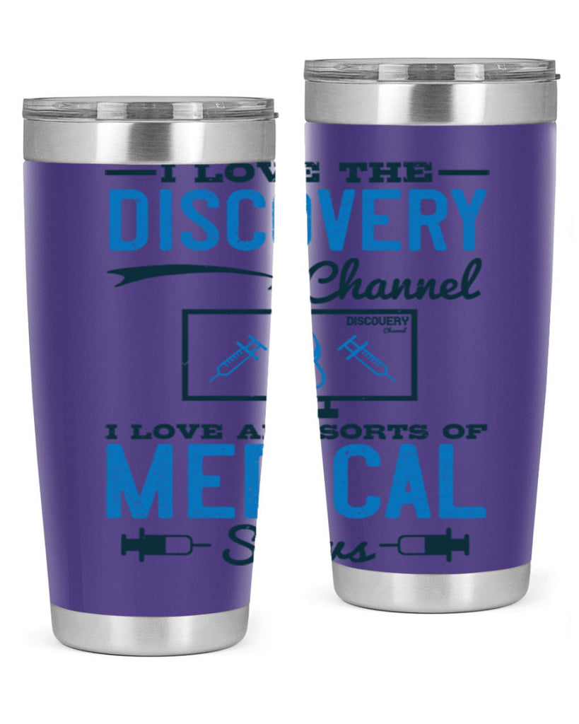 I love the Discovery Channel I love all sorts of medical shows Style 44#- medical- tumbler